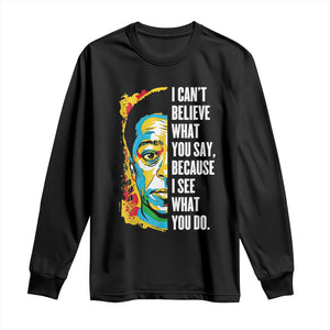 James Baldwin Graffiti Art Long Sleeve Shirt Juneteenth Black History Month