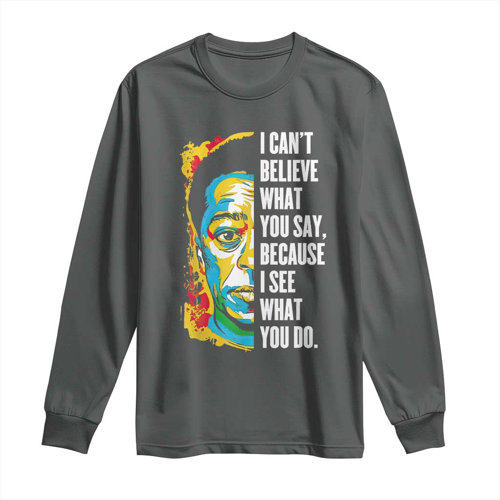 James Baldwin Graffiti Art Long Sleeve Shirt Juneteenth Black History Month