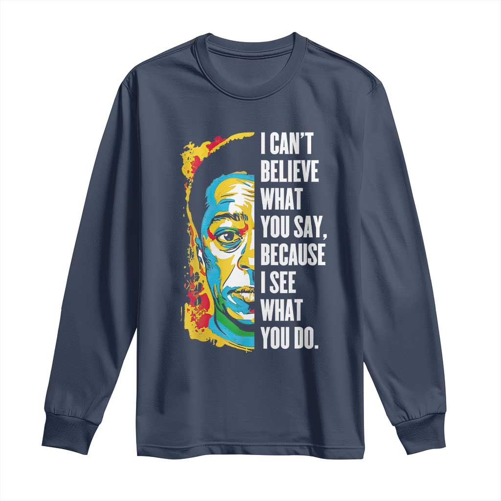 James Baldwin Graffiti Art Long Sleeve Shirt Juneteenth Black History Month