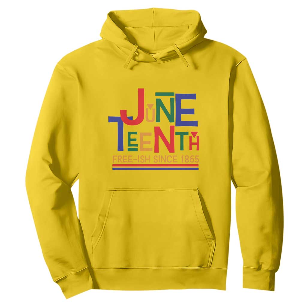Free Ish Hoodie Juneteenth Celebration Since 1865 Retro