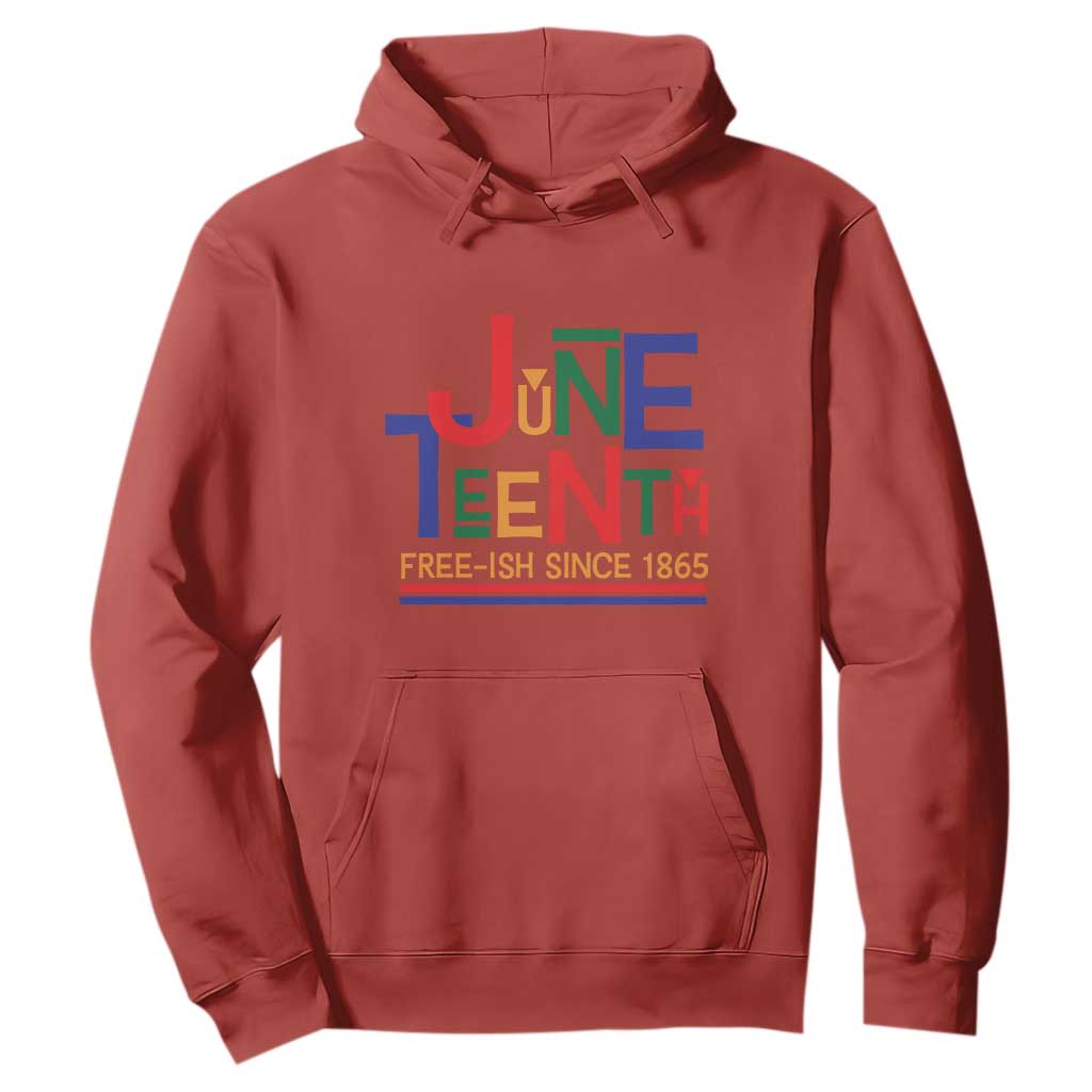 Free Ish Hoodie Juneteenth Celebration Since 1865 Retro