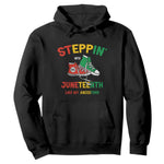 Stepping into Juneteenth 1865 Hoodie Like My Ancestors Sneakers