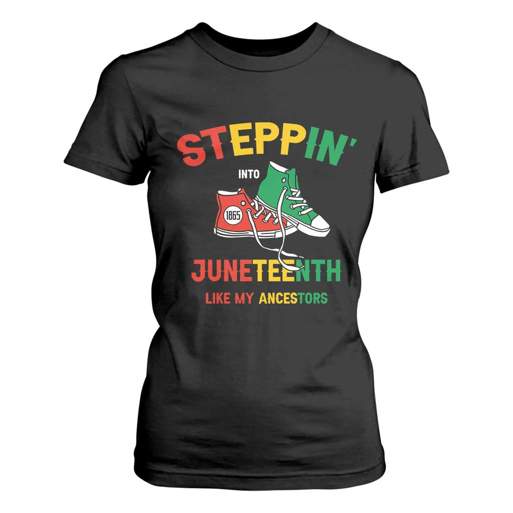 Stepping into Juneteenth 1865 T Shirt For Women Like My Ancestors Sneakers