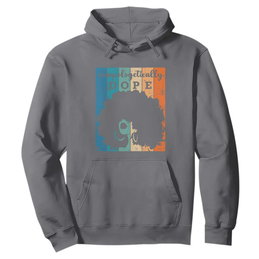 Unapologetically Dope Black Hoodie African American Pride