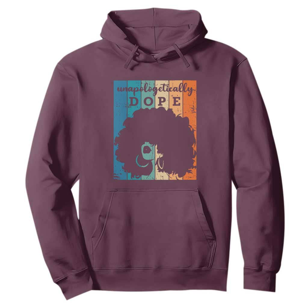 Unapologetically Dope Black Hoodie African American Pride