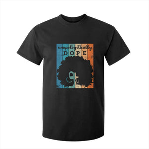 Unapologetically Dope Black T Shirt For Kid African American Pride