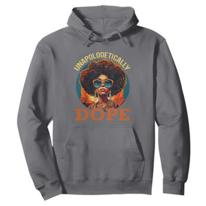 Black Women Unapologetically Dope Hoodie Juneteenth Black History