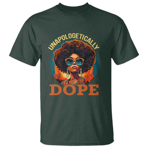 Black Women Unapologetically Dope T Shirt Juneteenth Black History