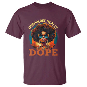 Black Women Unapologetically Dope T Shirt Juneteenth Black History