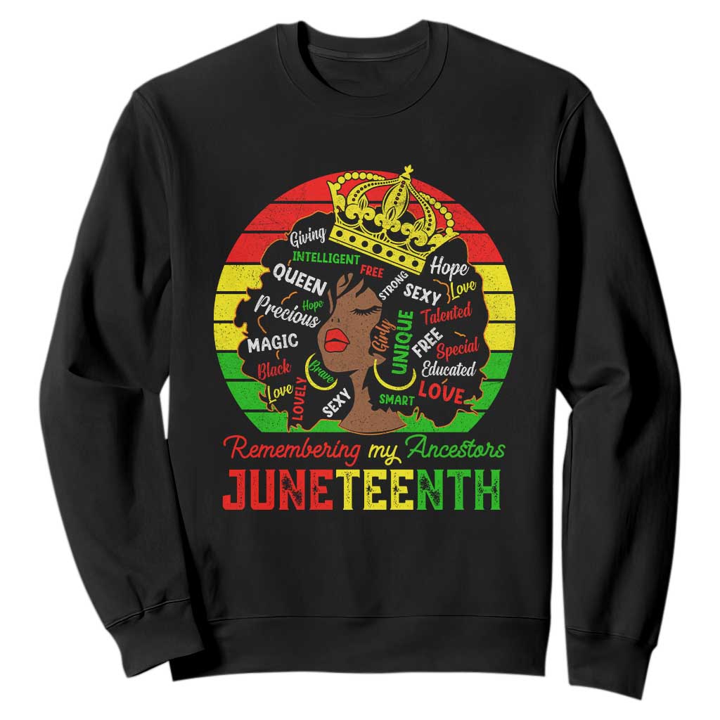 Black Women Sweatshirt Remembering My Ancestors Juneteenth Celebrate