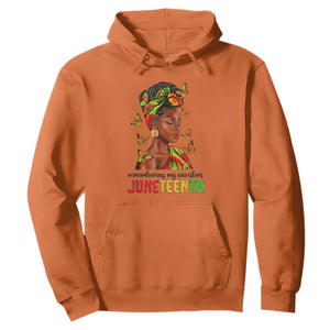 Black Women Hoodie Remembering My Ancestors Juneteenth Celebration