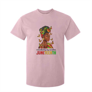 Black Women T Shirt For Kid Remembering My Ancestors Juneteenth Celebration