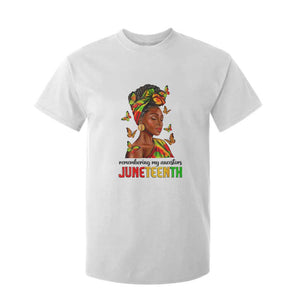 Black Women T Shirt For Kid Remembering My Ancestors Juneteenth Celebration