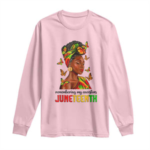 Black Women Long Sleeve Shirt Remembering My Ancestors Juneteenth Celebration