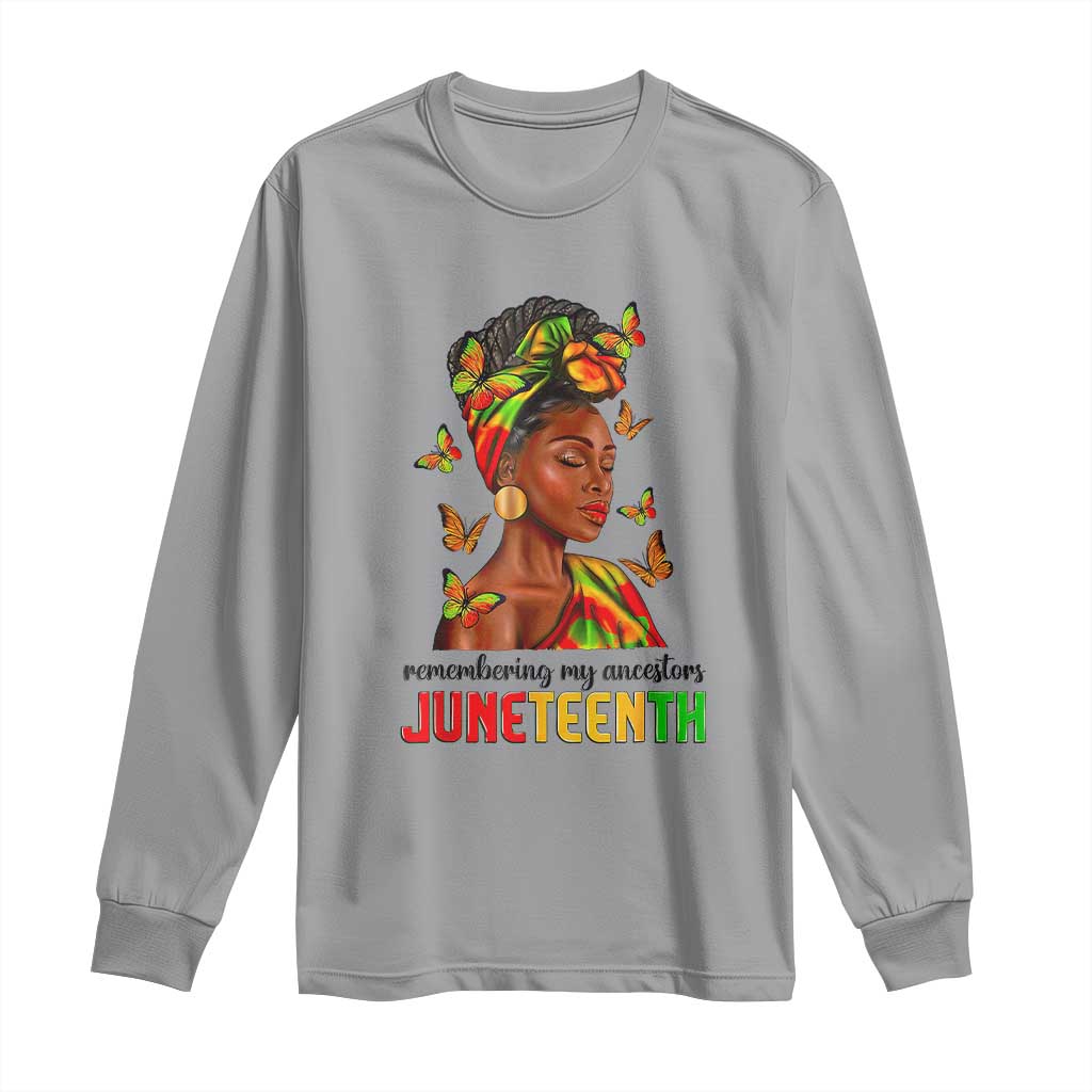 Black Women Long Sleeve Shirt Remembering My Ancestors Juneteenth Celebration