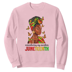 Black Women Sweatshirt Remembering My Ancestors Juneteenth Celebration