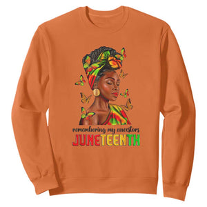 Black Women Sweatshirt Remembering My Ancestors Juneteenth Celebration