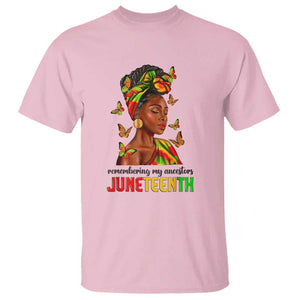 Black Women T Shirt Remembering My Ancestors Juneteenth Celebration