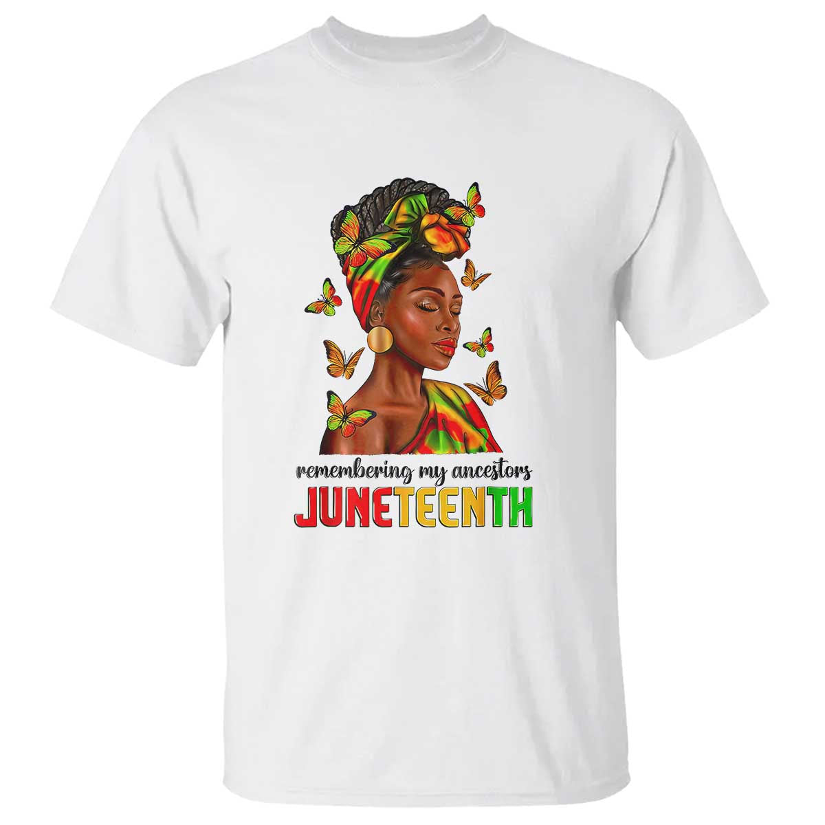 Black Women T Shirt Remembering My Ancestors Juneteenth Celebration