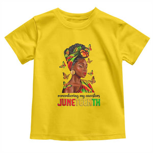 Black Women Toddler T Shirt Remembering My Ancestors Juneteenth Celebration