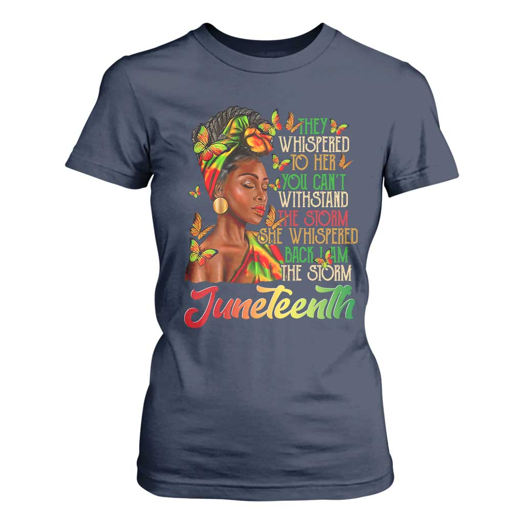 Juneteenth Black Women T Shirt For Women I Am The Storm Black History Month