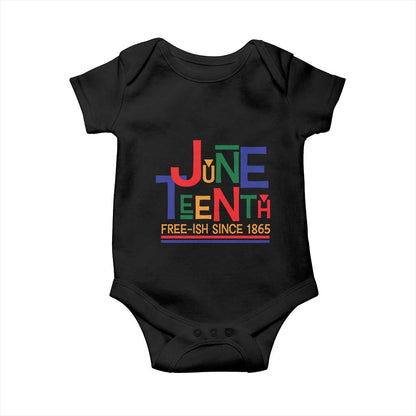 Free Ish Since 1865 Baby Onesie Juneteenth Celebration Retro