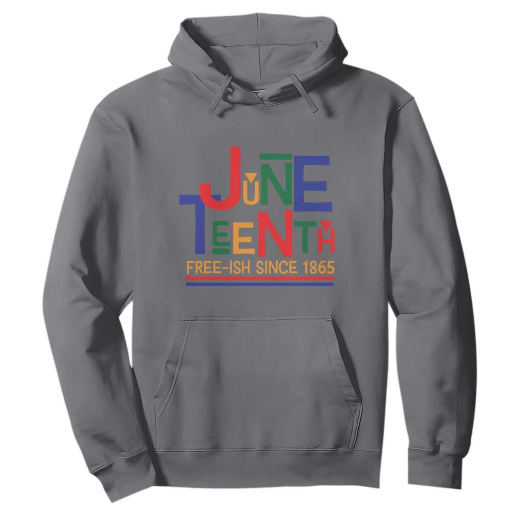 Free Ish Since 1865 Hoodie Juneteenth Celebration Retro