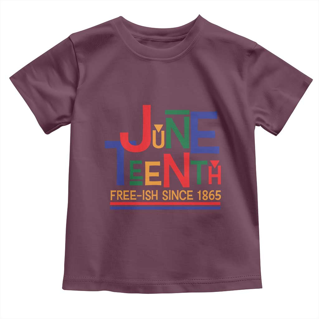 Free Ish Since 1865 Toddler T Shirt Juneteenth Celebration Retro