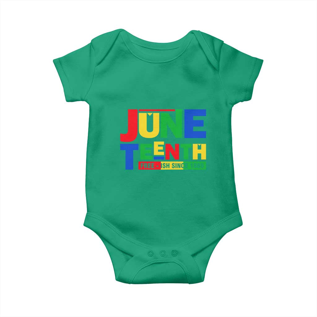 Juneteenth Free Ish Since 1865 Baby Onesie
