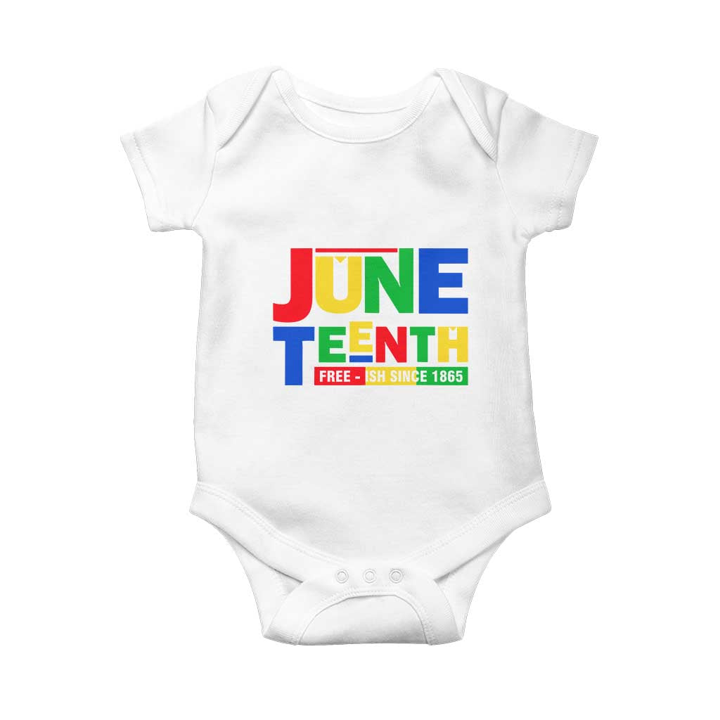 Juneteenth Free Ish Since 1865 Baby Onesie