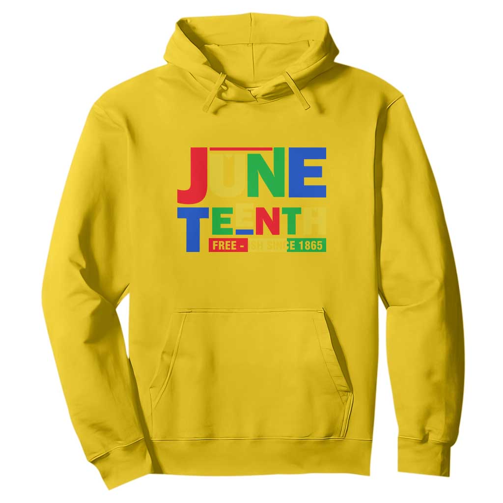Juneteenth Free Ish Since 1865 Hoodie