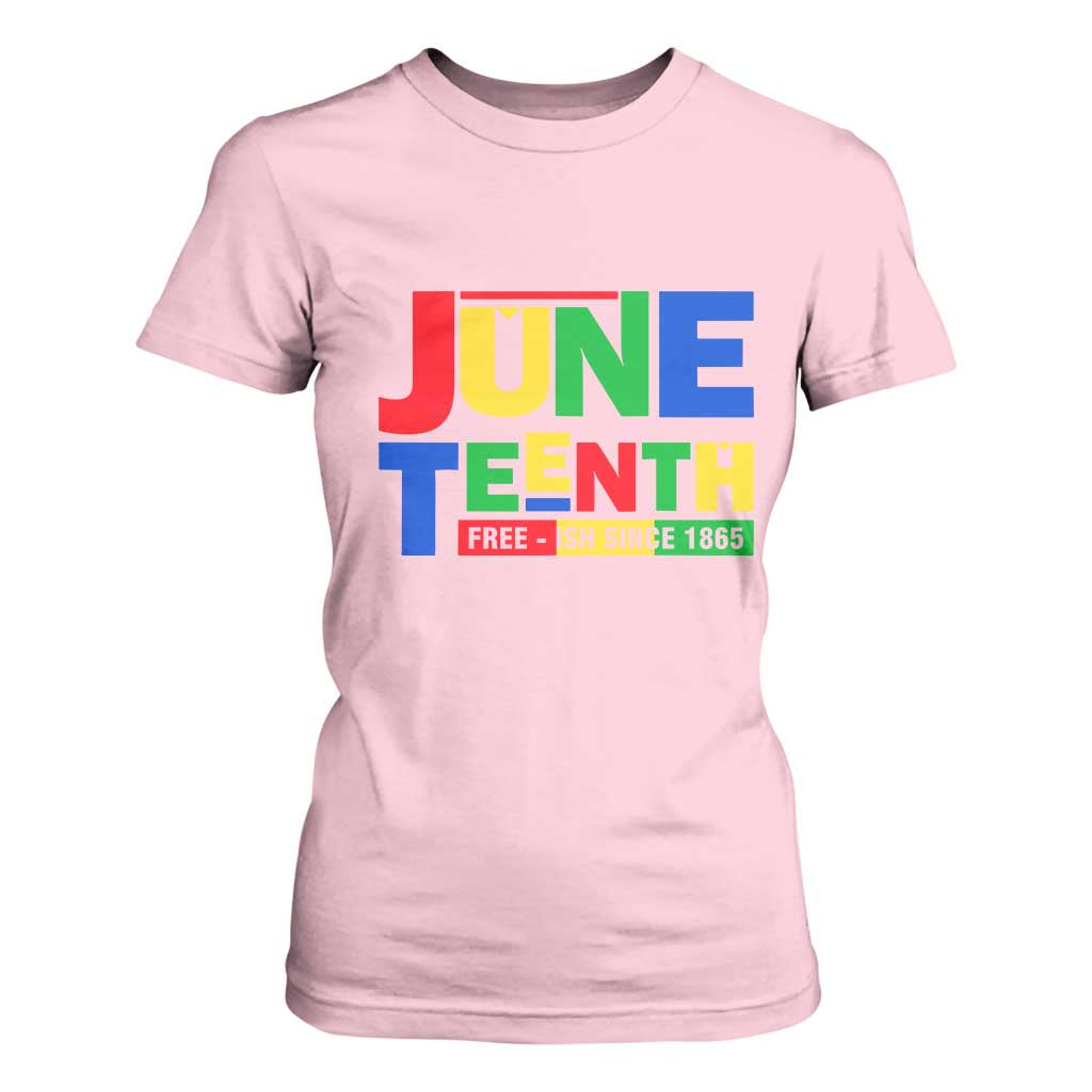 Juneteenth Free Ish Since 1865 T Shirt For Women