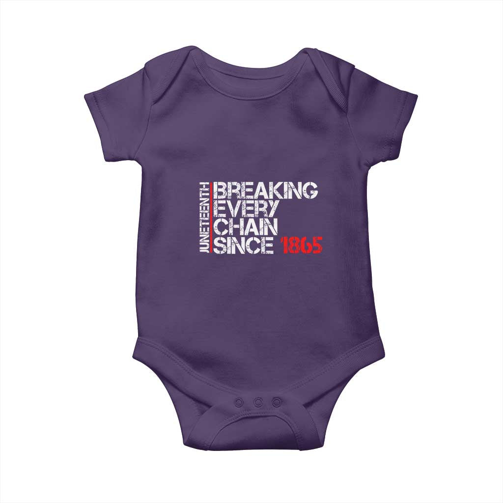 Juneteenth Breaking Every Chain Baby Onesie Since 1865