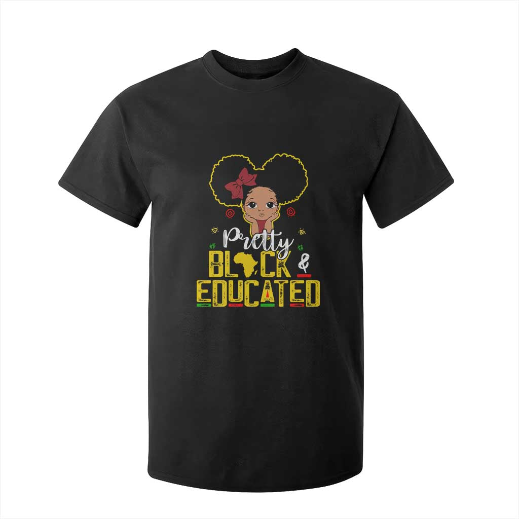 Pretty Black and Educated T Shirt For Kid I Am The Strong Afro Queen