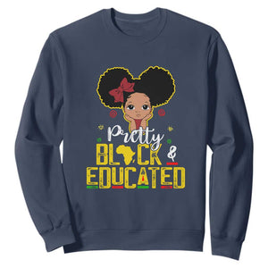 Pretty Black and Educated Sweatshirt I Am The Strong Afro Queen