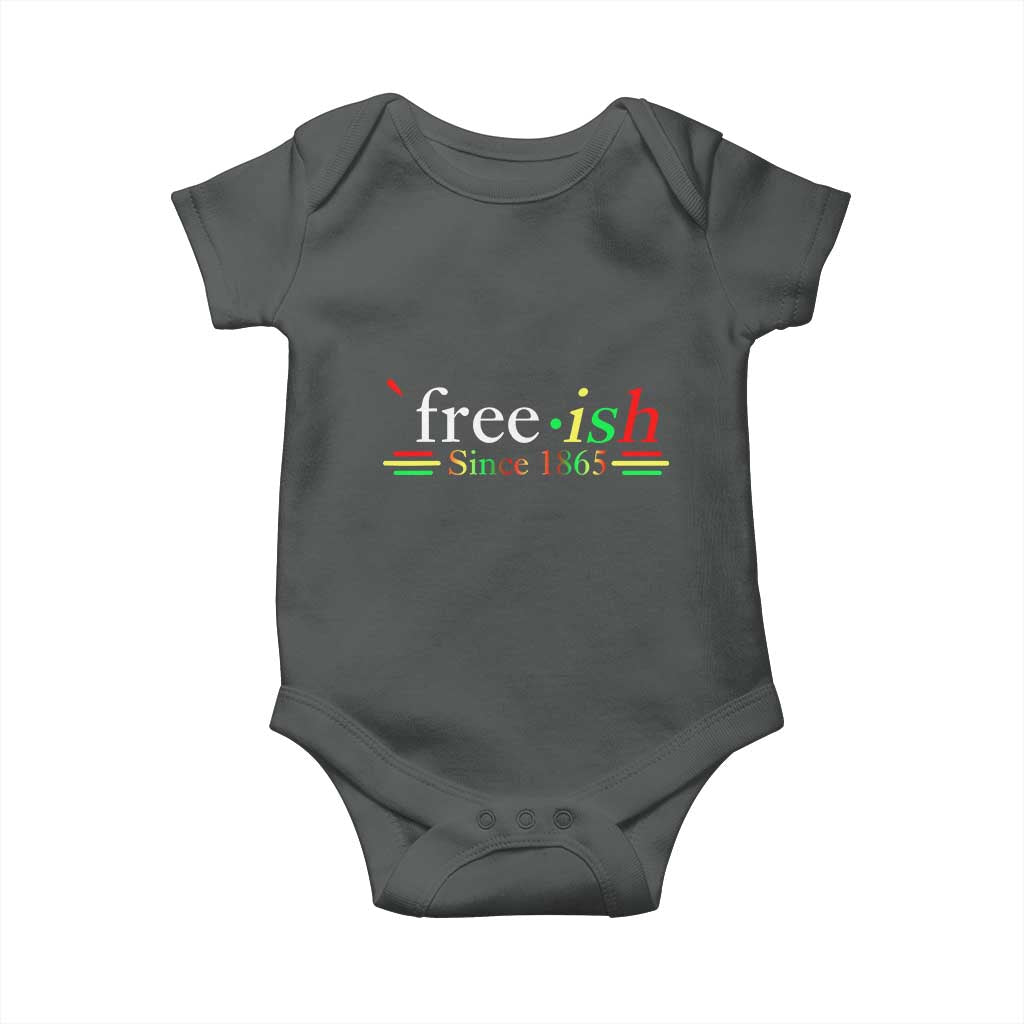 Free-ish Since 1865 Baby Onesie Juneteenth Freedom Emancipation Black History