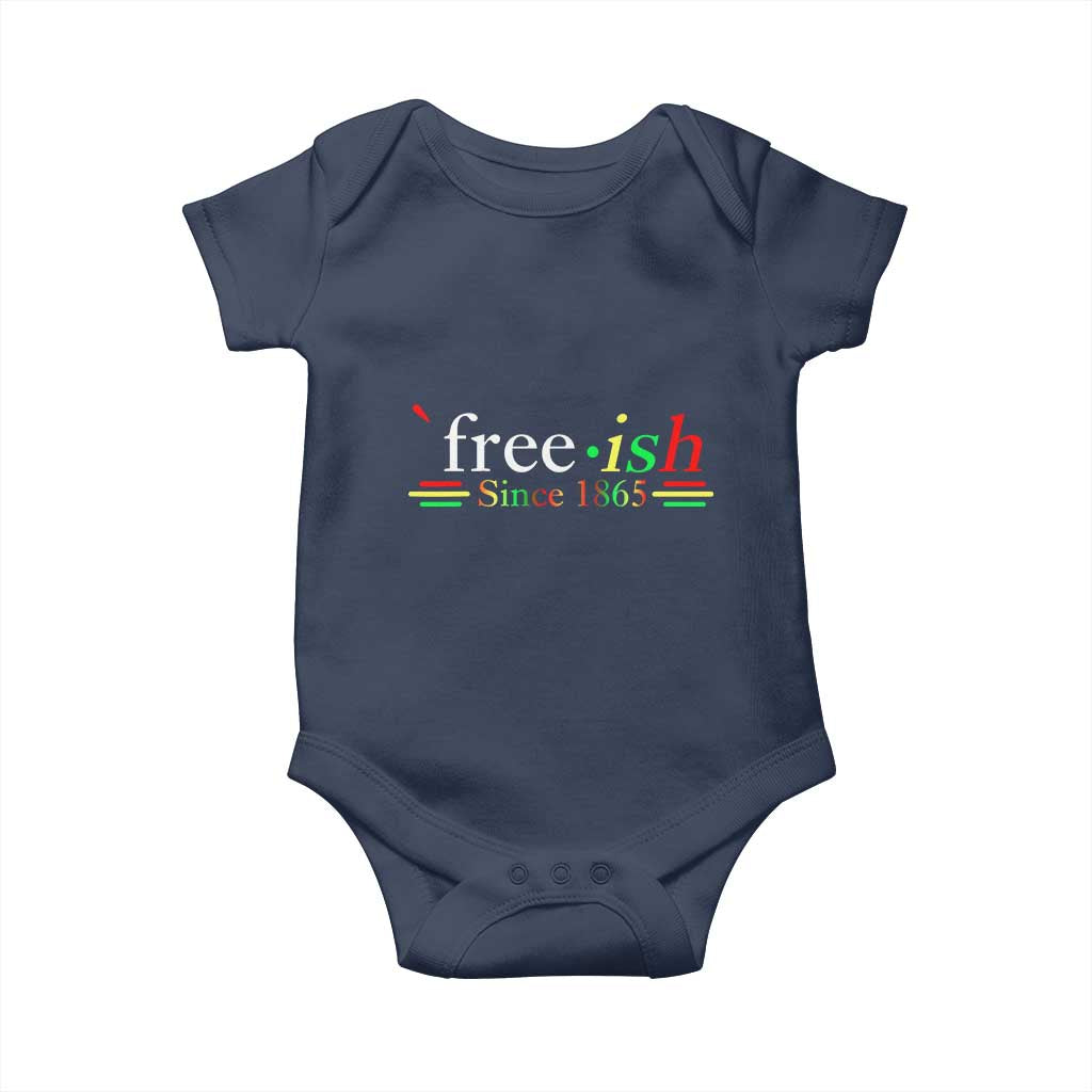 Free-ish Since 1865 Baby Onesie Juneteenth Freedom Emancipation Black History
