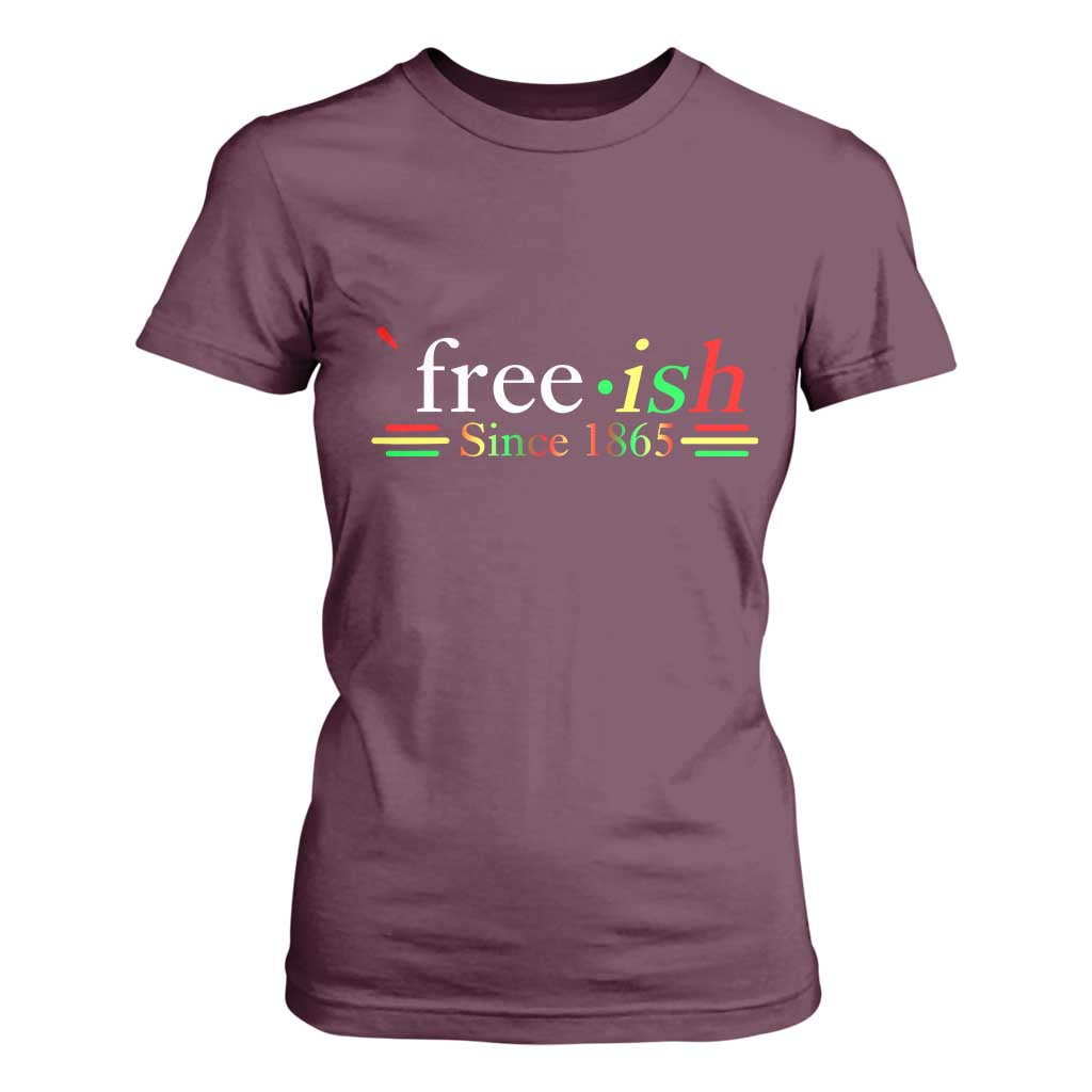 Free-ish Since 1865 T Shirt For Women Juneteenth Freedom Emancipation Black History