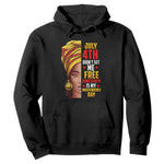 Juneteenth 1866 Hoodie Juneteenth Is My Independence Day for Women