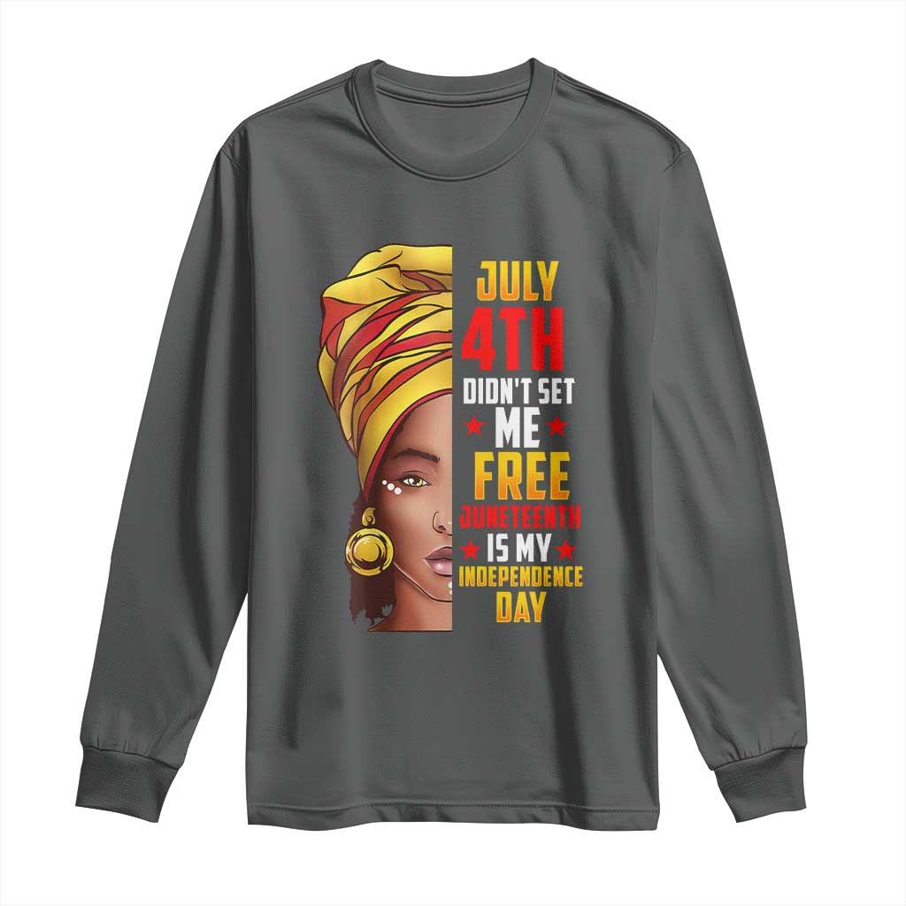 Juneteenth 1866 Long Sleeve Shirt Juneteenth Is My Independence Day for Women