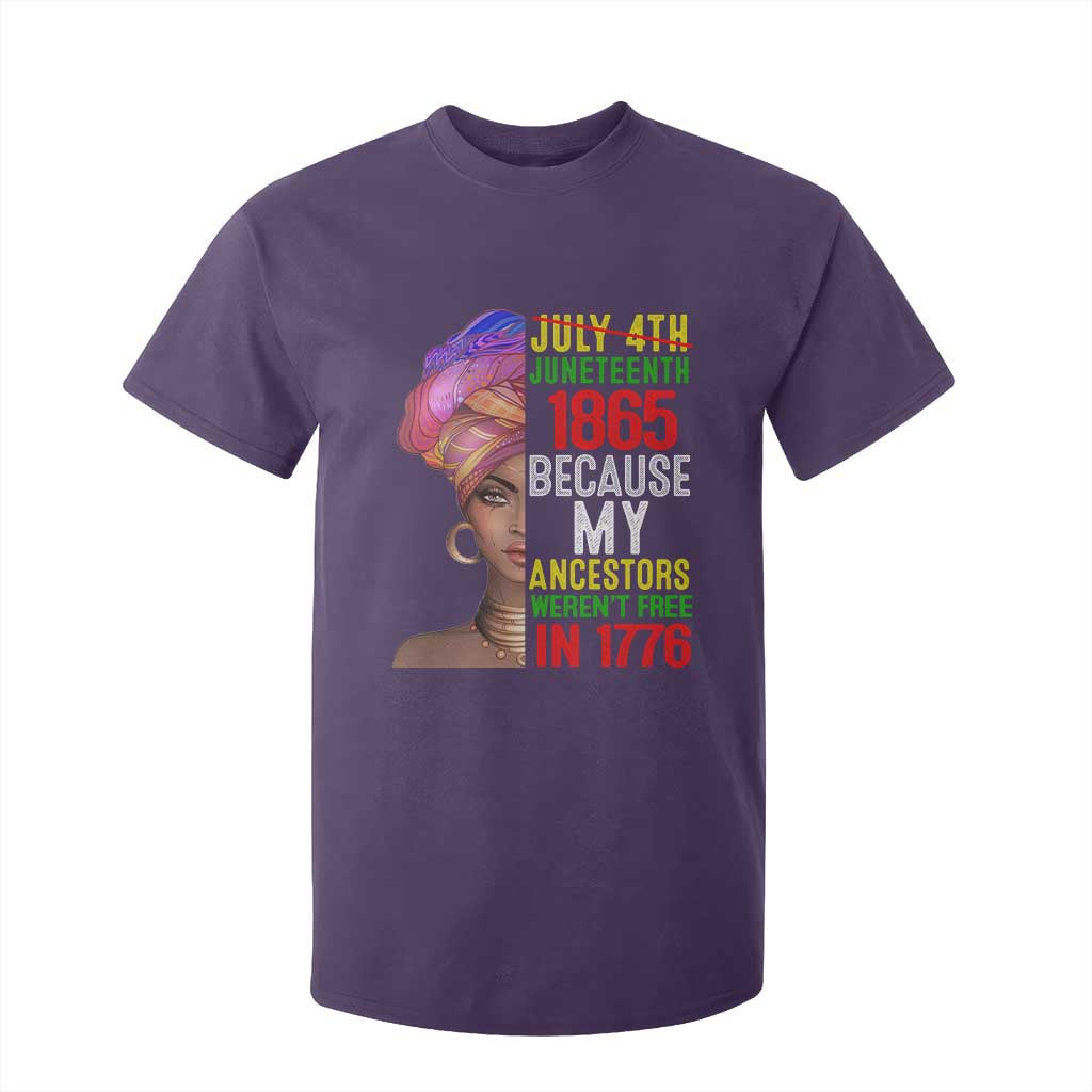 Black Queen Juneteenth 1865 T Shirt For Kid Because My Ancestors Weren't Free in 1776