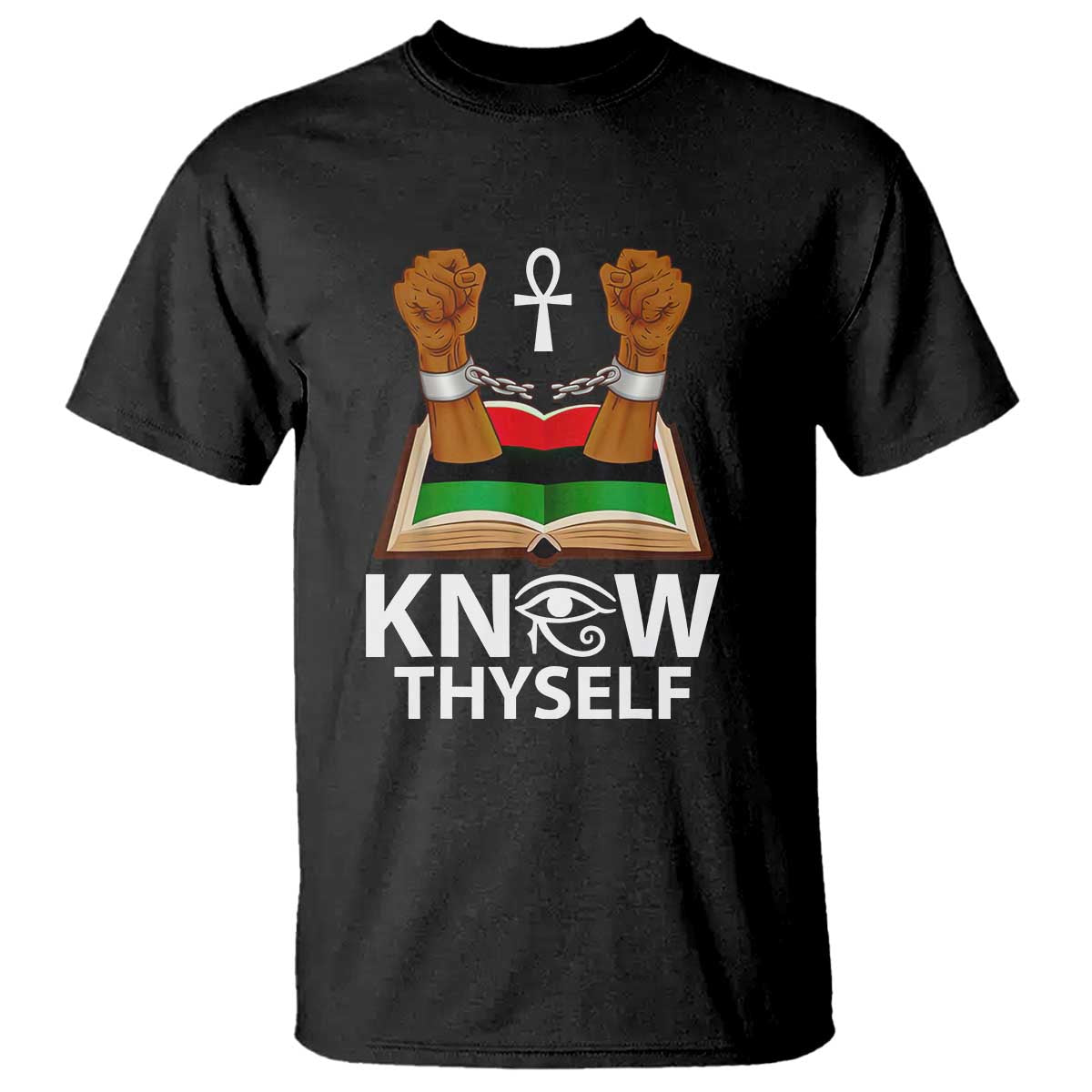 African American History T Shirt Know Thyself Break The Chains