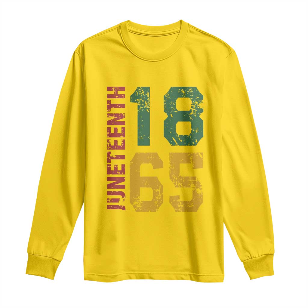 Juneteenth Long Sleeve Shirt Celebrating Freedom In African History Since 1865