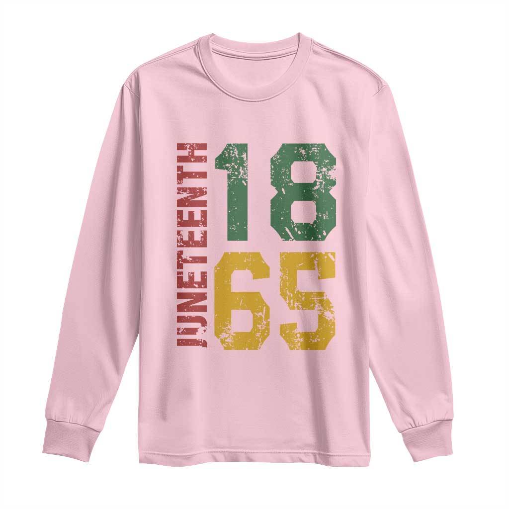 Juneteenth Long Sleeve Shirt Celebrating Freedom In African History Since 1865