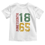 Juneteenth Toddler T Shirt Celebrating Freedom In African History Since 1865