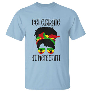 Black Women T Shirt Celebrate Juneteenth Messy Bun