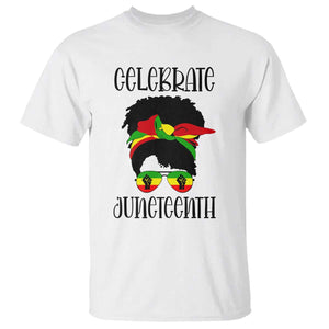 Black Women T Shirt Celebrate Juneteenth Messy Bun