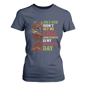 Afro Woman T Shirt For Women Juneteenth is My Independence Day Not July 4th