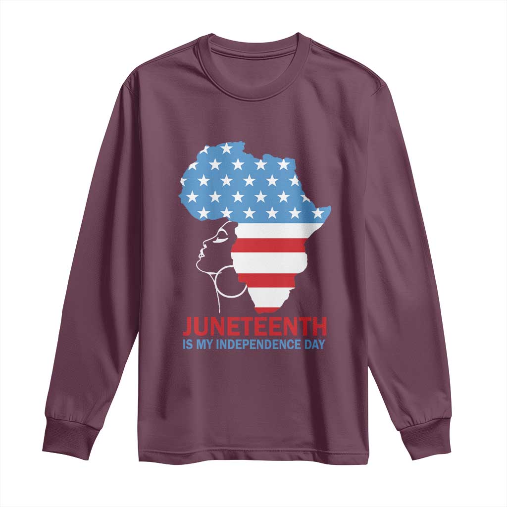 Juneteenth Is My Independence Day Long Sleeve Shirt African Woman Not 4th Of July