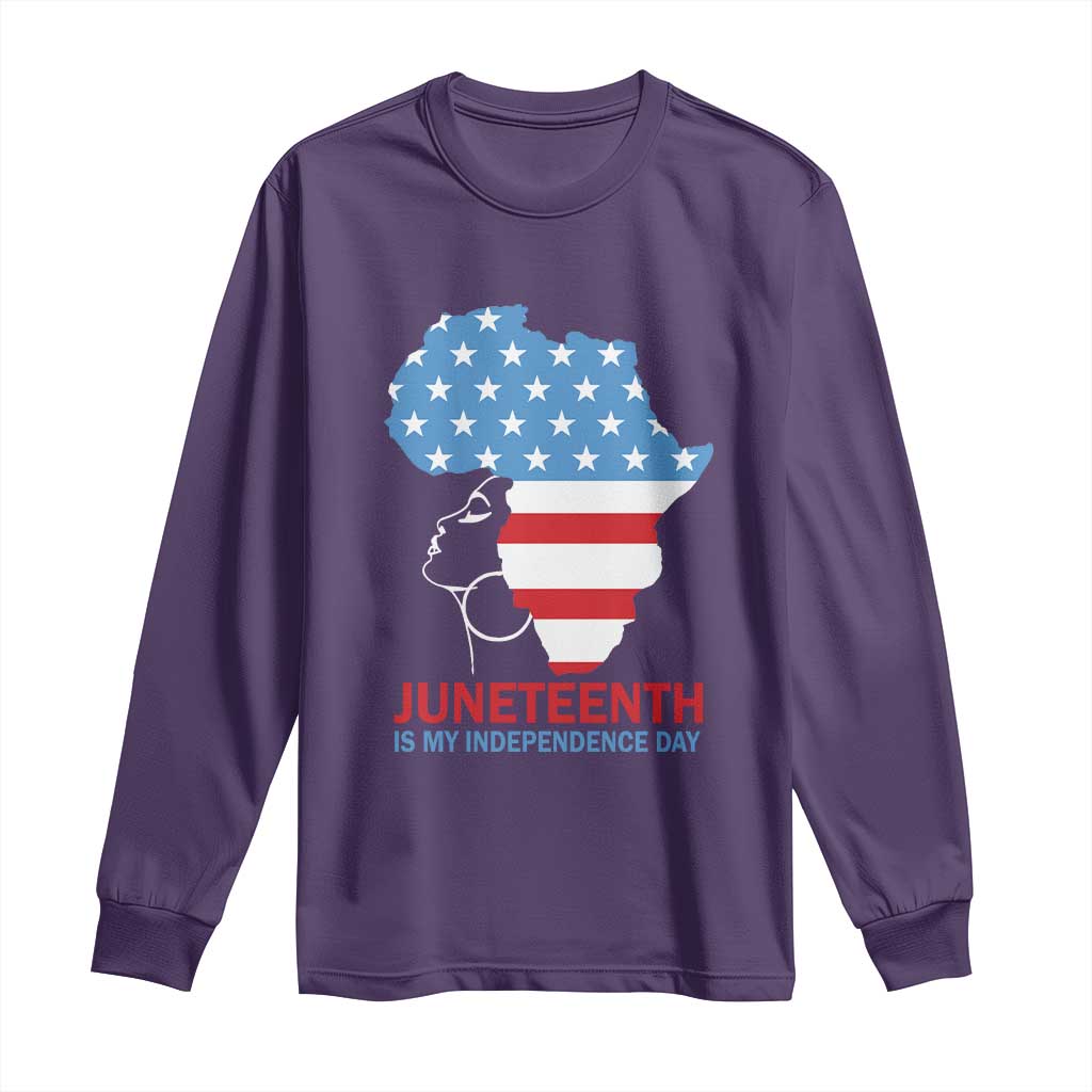 Juneteenth Is My Independence Day Long Sleeve Shirt African Woman Not 4th Of July
